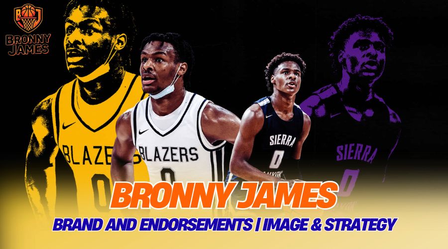 Bronny James Brand and Endorsements | Image & Strategy